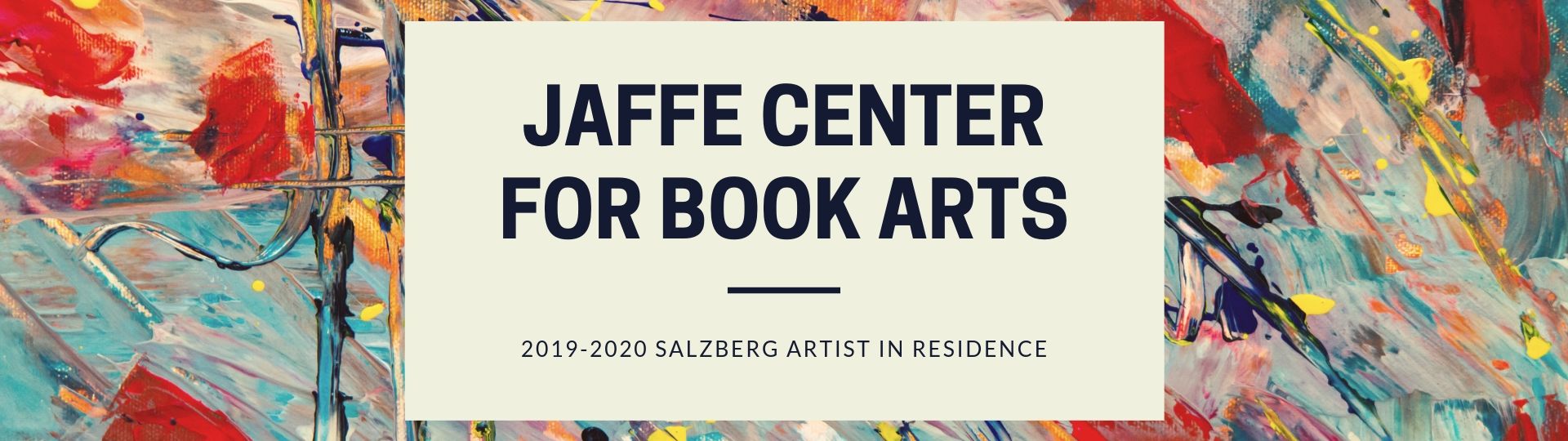 The Jaffe Center For Book Arts Chooses Its Next Artist in Residence 