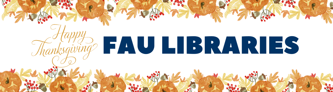 Happy Thanksgiving from FAU Libraries