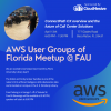 April AWS User Groups of Florida Meetup at FAU Libraries