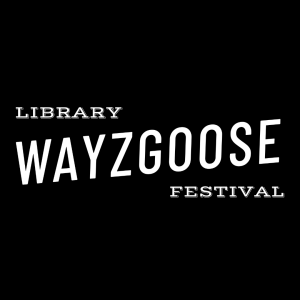 Library Wayzgoose Fest - March 25