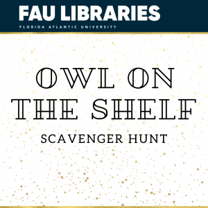 Owl on the Shelf Scavenger Hunt FAU Libraries