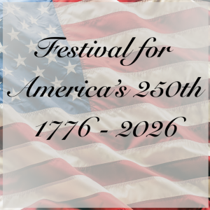 Festival for America's 250th 1776-2026